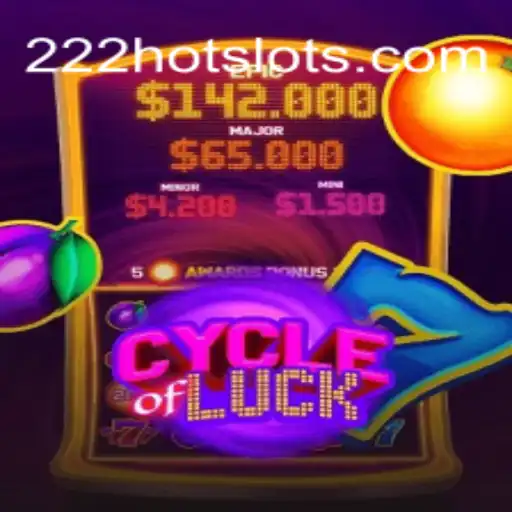 CycleofLuck: Descubra o Novo Jogo Atraente com 222HOT